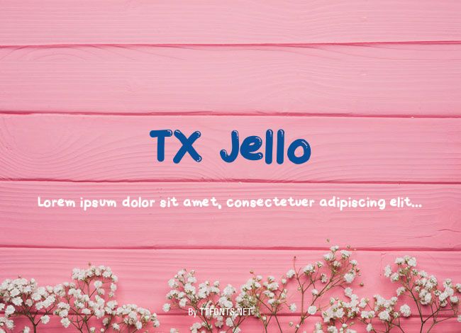 TX Jello example